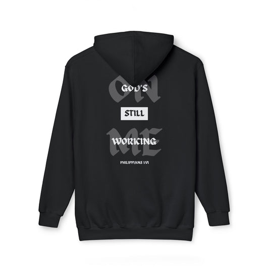 God's Still Working On Me Hoodie