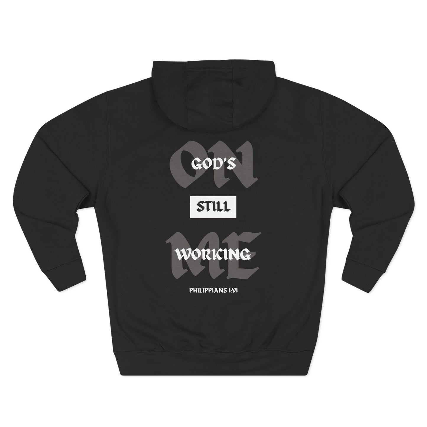 God's Still Working On Me Hoodie - Raw Faith Shop