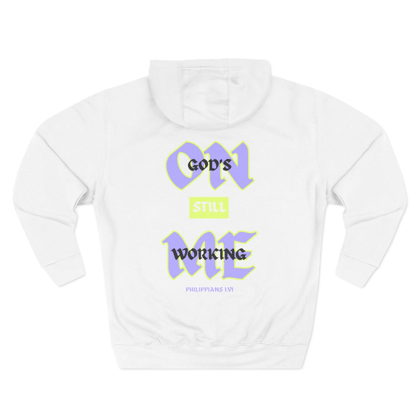 God's Still Working On Me Hoodie - Raw Faith Shop