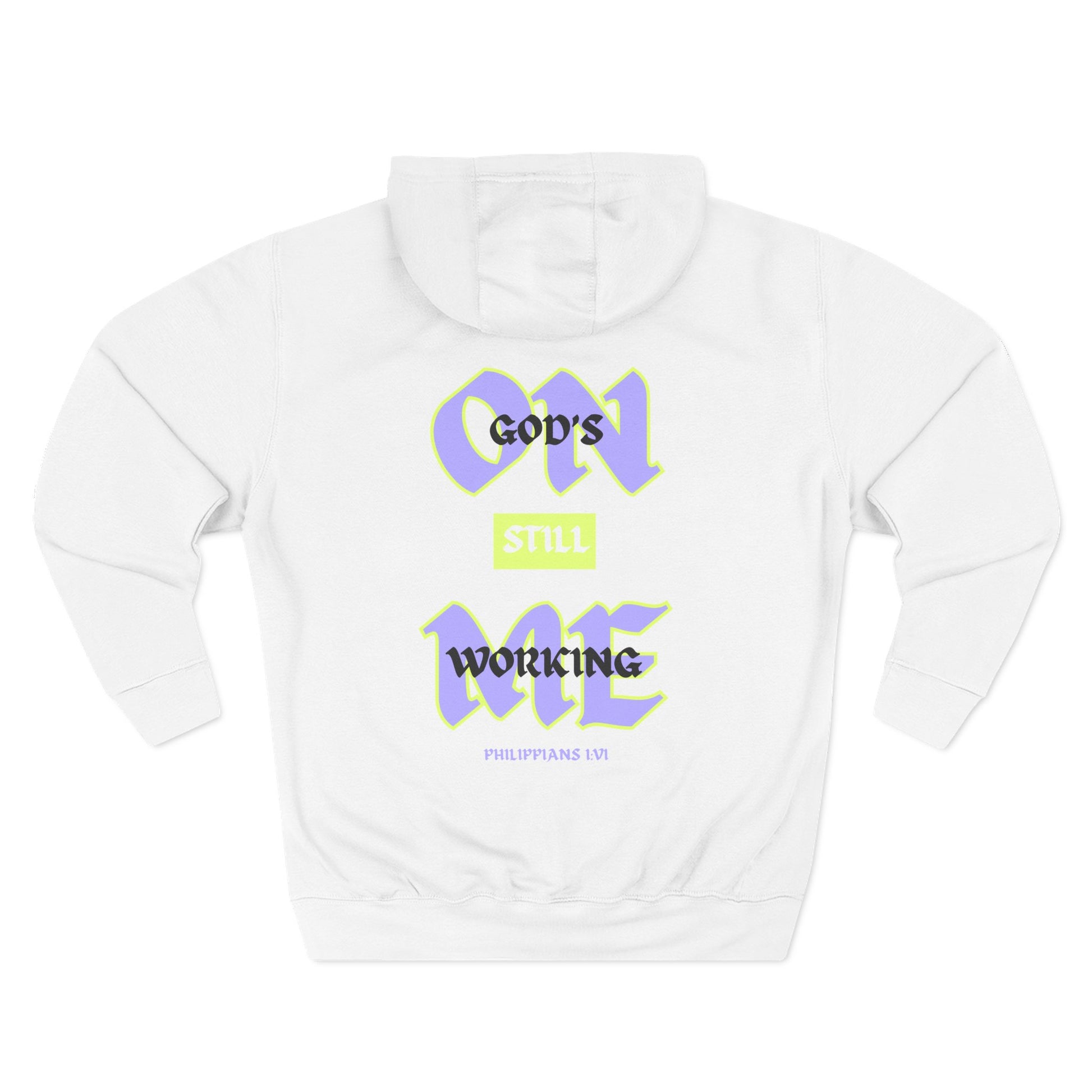 God's Still Working On Me Hoodie - Raw Faith Shop