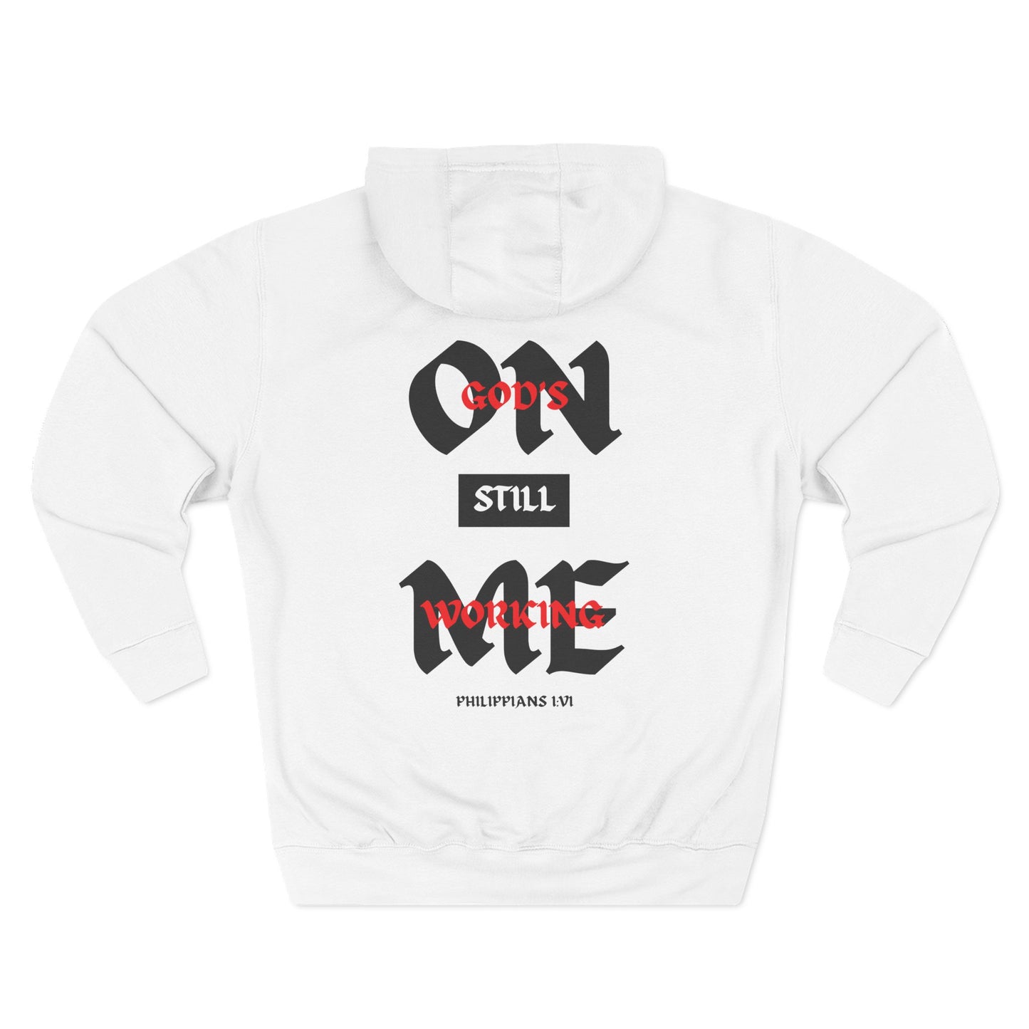 God's Still Working On Me Hoodie - Raw Faith Shop